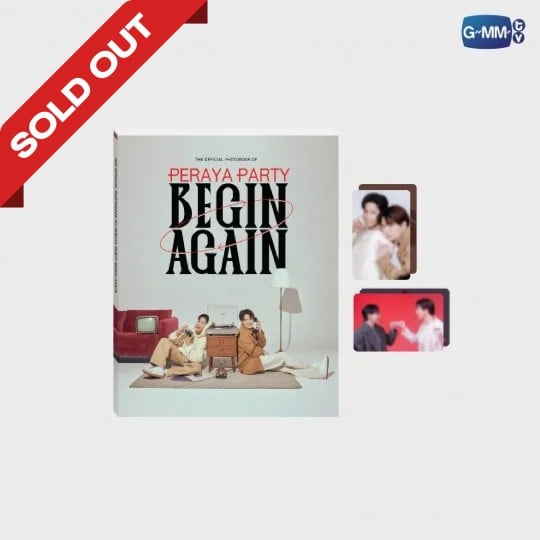 THE OFFICIAL PHOTOBOOK OF PERAYA PARTY BEGIN AGAIN